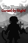 The Hunter Cursed by Night
