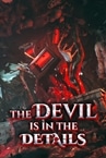 The Devil is in the Details