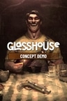 Glasshouse - Concept Demo