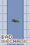 Bad Mechanic