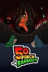 50 Pinch Barrage!!