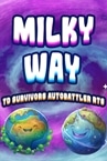 Milky Way TD SURVIVORS AUTOBATTLER RTS