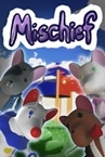 Mischief