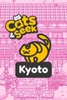 Cats and Seek : Kyoto