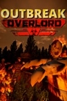 Outbreak Overlord