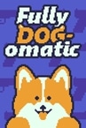 Fully Dogomatic