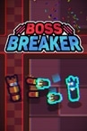 Boss Breaker