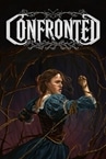 Confronted