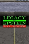 Legacy of Epstein: Foul Dreamer