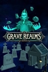 Grave Realms Playtest