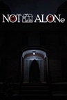 Not Alone