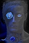 Dead Blue Rose