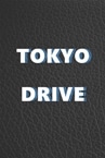 TOKYO DRIVE