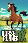 Horse Runner DX