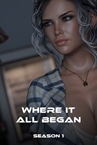 Where it all Began - Season 1