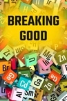 Breaking Good (Demo)