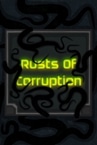 Rusts Of Corruption