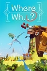 Where wh..?