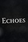 Echoes