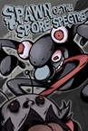 Croak Crusader: Spawn of the Spore Spectre