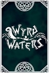 Wyrd Waters