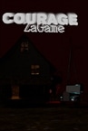 Courage: ZaGame