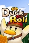 Duck N Roll Demo