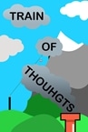 Train of Thoughts