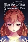 Past the Moon; Towards the Sun Demo