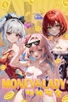 Money And Lady | 财貌双全