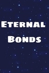 Eternal Bonds