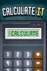 Calculate It