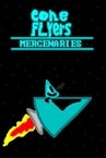 Cone Flyers Mercenaries