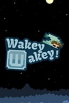 Wakey Wakey