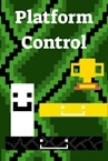Platform Control