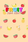 Fruit: Chain Effect