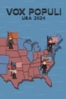 Vox Populi: USA 2024