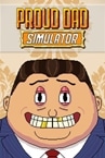 Proud Dad Simulator