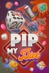 Pip My Dice Playtest