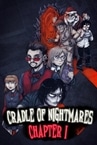 Cradle of Nightmares: Chapter 1