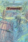 The Hunter's Journals - Wyrmwood