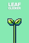 Leaf Clicker: Grow Your Green Thumb!