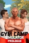Gym Camp Simulator: Prologue