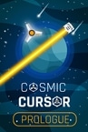 Cosmic Cursor: Prologue