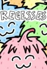 Recesses