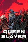 Queen Slayer