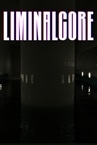 Liminalcore
