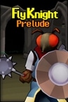 FlyKnight Prelude