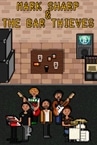Mark Sharp & The Bar Thieves