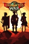 The Unwanted War Playtest